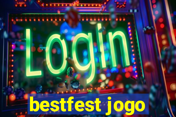 bestfest jogo